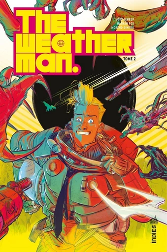 The Weatherman - Tome 2 - Jody Leheup, Moreno Dinisio - Urban Comics