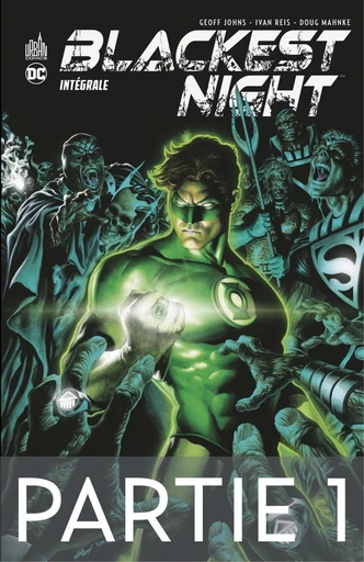 Blackest Night - Partie 1 - Geoff Johns - Urban Comics