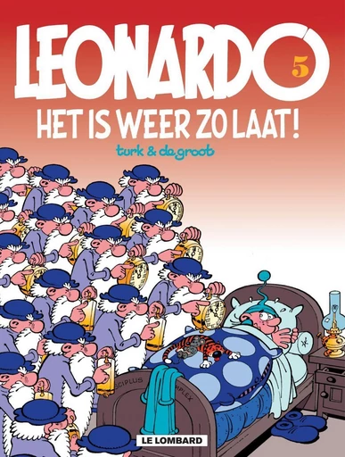 Het is weer zo laat! - De Groot - Standaard Uitgeverij