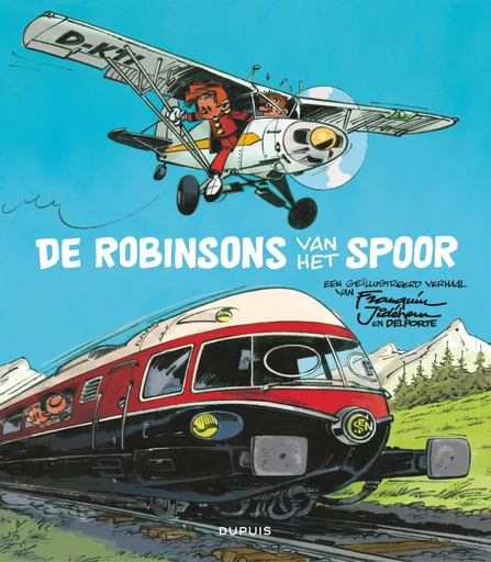 De Robinsons van het spoor -  Delporte,  Jidéhem - Standaard Uitgeverij