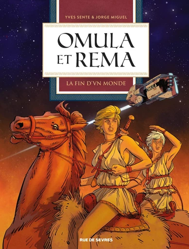 Omula et Rema - Tome 1 - La fin d'un monde - Yves Sente - Rue de Sèvres