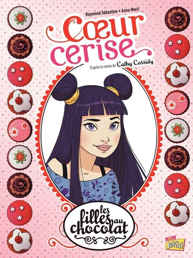 Les filles au chocolat - Tome 1 - Cœur Cerise - Veronique Grisseaux - Jungle