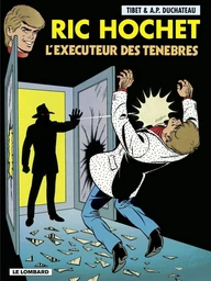 Ric Hochet - tome 49 - L'Exécuteur des ténèbres