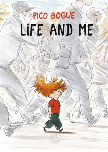 Pico Bogue - Volume 1 - Life and Me -  Dominique Roques - Europe Comics