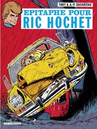 Ric Hochet - tome 17 - Epitaphe pour Ric Hochet