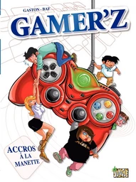 Gamer'z - Accro à la manette