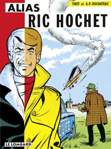 Ric Hochet - tome 9 - Alias Ric Hochet - A.P. Duchâteau - Le Lombard