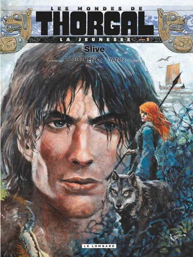 La Jeunesse de Thorgal - Tome 5 - Slive -  Yann - Le Lombard