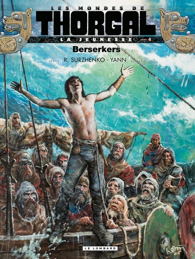 La Jeunesse de Thorgal - Tome 4 - Berserkers -  Yann - Le Lombard