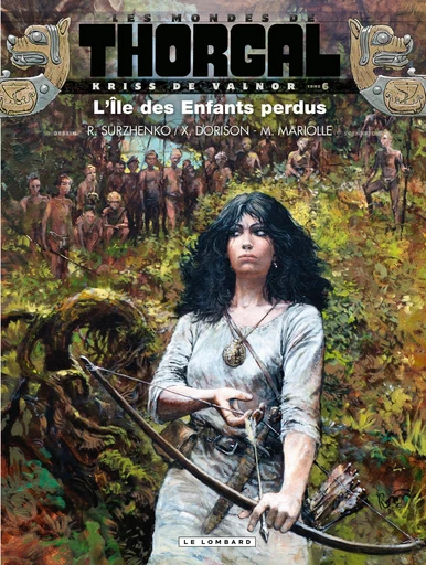 Kriss de Valnor - Tome 6 - L'Ile des Enfants perdus - Xavier Dorison, Mathieu Mariolle - Le Lombard