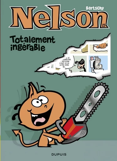 Nelson - Tome 23 - Totalement ingérable -  Bertschy - Dupuis