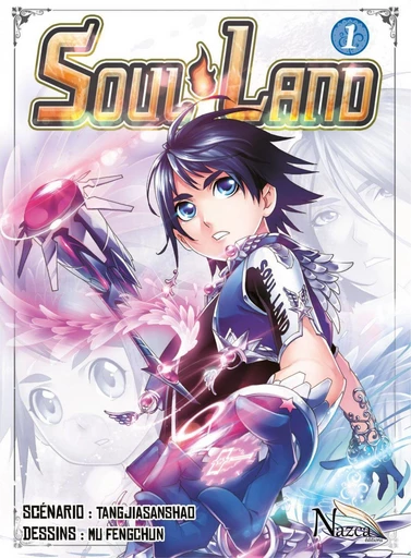 Soul Land - Tome 1 -  Tang Jia San Shao, Mu Feng Chun - NAZCA Editions