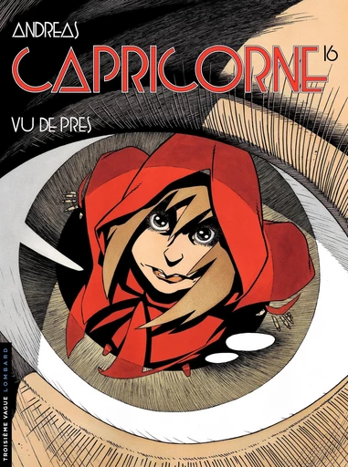 Capricorne - tome 16 - Vu de près -  Andreas - Le Lombard