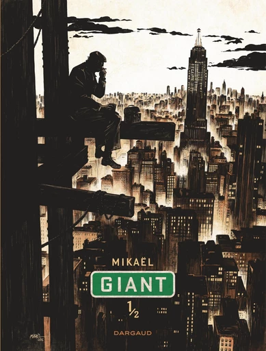 Giant - Tome 1 -  Mikaël - Dargaud