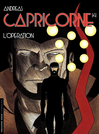 Capricorne - tome 14 - L'Opération -  Andreas - Le Lombard