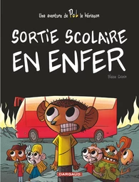 POL - Tome 2 - Sortie scolaire en enfer