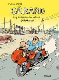 Gérard, cinq années dans les pattes de Depardieu