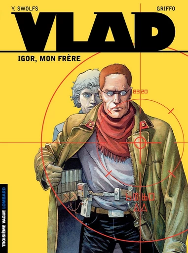 Vlad - tome 1 - Igor, mon frère - Yves Swolfs - Le Lombard