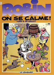 Robin Dubois – tome 18 - On se calme !