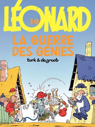 Léonard - Tome 10 - La guerre des génies -  De Groot - Le Lombard