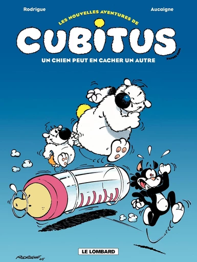 Cubitus (Nouv.Aventures) - tome 2 - Un chien peut en cacher un autre -  Aucaigne - Le Lombard