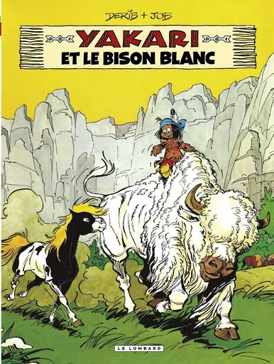 Yakari - Tome 2 - Yakari et le bison blanc -  Job,  Derib - Le Lombard