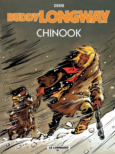 Buddy Longway - Tome 1 - Chinook -  Derib - Le Lombard