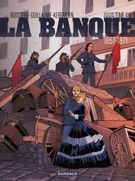 La Banque - Tome 4 - Le Pactole de la Commune