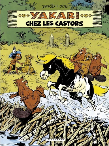 Yakari - Tome 3 - Yakari chez les castors -  Job,  Derib - Le Lombard