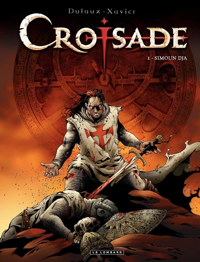 Croisade - Tome 1 - Simoun Dja - Jean Dufaux - Le Lombard