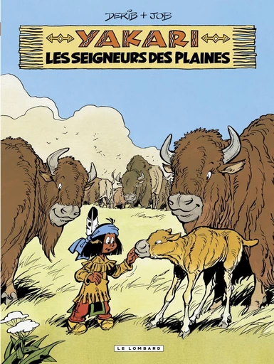 Yakari - Tome 13 - Les Seigneurs des plaines -  Job,  Derib - Le Lombard