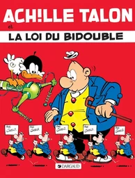 Achille Talon - Tome 29 - Achille Talon et la loi du bidouble