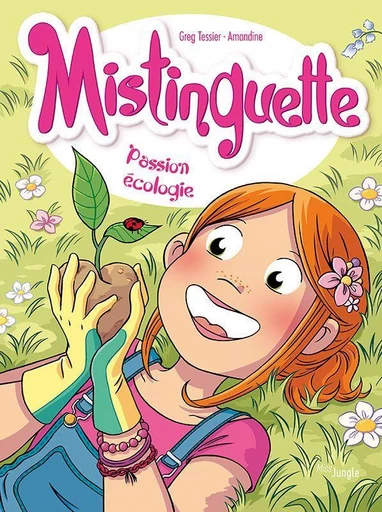 Mistinguette - Tome 11 - Passion écologie -  Amandine, Greg Tessier - Jungle