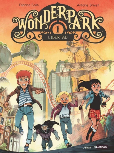 Wonderpark - tome 1 - Libertad - Fabrice Colin - Jungle