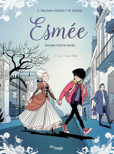 Esmée - Tome 1 - Envoyée d'outre-tombe - Christine Naumann-Villemin - Jungle