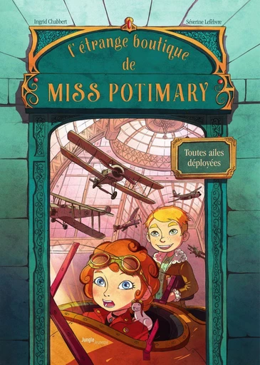 L'étrange boutique de Miss Potimary - Tome 2 - Ingrid Chabbert - Jungle