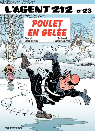 L'Agent 212 - Tome 23 - Poulet en gelée - Raoul Cauvin - Dupuis