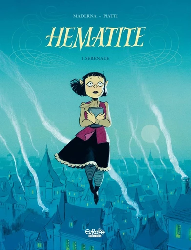 Hematite - Volume 1 - Serenade - Victoria Maderna, Federico Piatti - Europe Comics