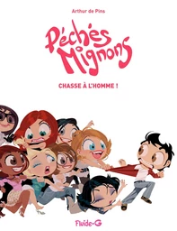 Péchés Mignons (Tome 2) - Chasse à l'homme !