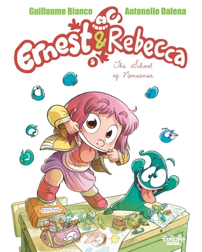 Ernest & Rebecca - Volume 5 - The School of Nonsense - Bianco Guillaume - Europe Comics