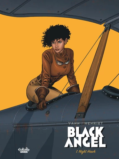 Black Angel - Volume 1 - Night Hawk -  Yann - Europe Comics