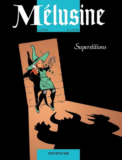 Mélusine - Tome 13 - Superstitions -  Gilson - Dupuis