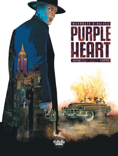 Purple Heart - Volume 1 - Savior - Eric Warnauts - Europe Comics