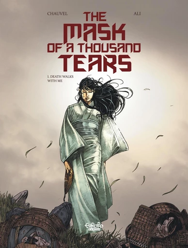 The Mask of a Thousand Tears - Volume 1 - Death Walks with Me - Chauvel David - Europe Comics