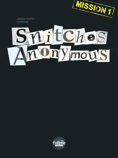 Snitches Anonymous - Mission 1 -  Carbone - Europe Comics