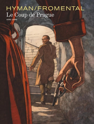 Le coup de Prague - Tome 1 - Jean-Luc Fromental - Dupuis