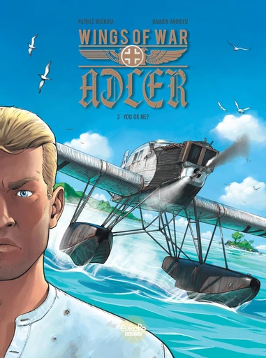 Wings of War Adler - Volume 3 - You or Me? - Buendia Patrice - Europe Comics