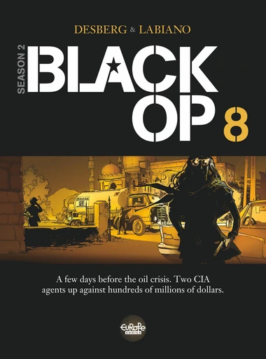 Black Op - season 2 - Volume 8 - Stephen Desberg - Europe Comics