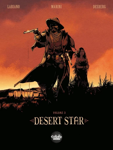 Desert Star - Volume 3 - Stephen Desberg, Enrico Marini - Europe Comics