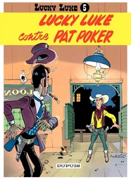 Lucky Luke - Tome 5 - Lucky Luke contre Pat Poker